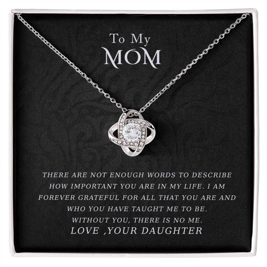 To My Mom Love Knot Necklace From Daughter